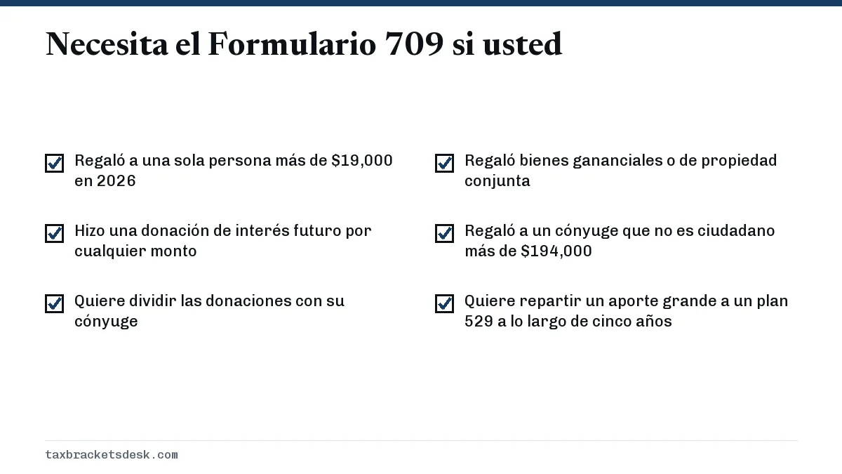 Necesita el Formulario 709 si usted